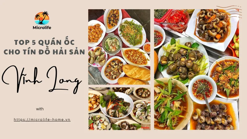 Top 5 Quán Ốc Cho Tín Đồ Hải Sản vinh long