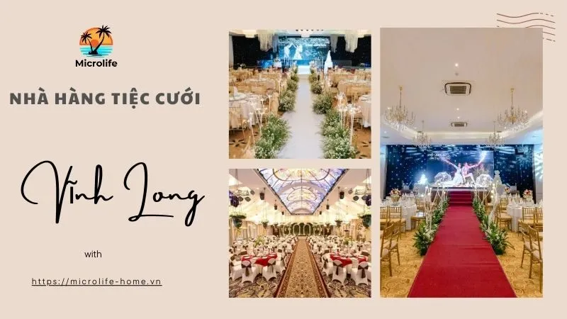 Top 5 nhà hàng tiệc cưới Vĩnh Long chất lượng và chuyên nghiệp