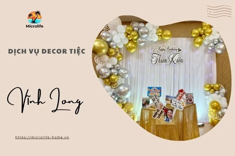 Top 6 dịch vụ decor tiệc tại Vĩnh Long uy tín, chuyên nghiệp