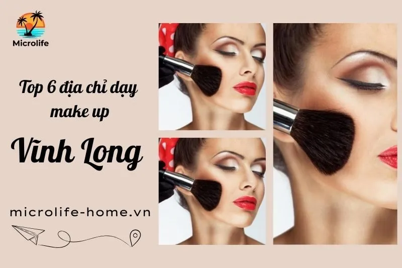 dia-chi-day-make-up-vinh-long-top-6-trung-tam-dao-tao-uy-tin