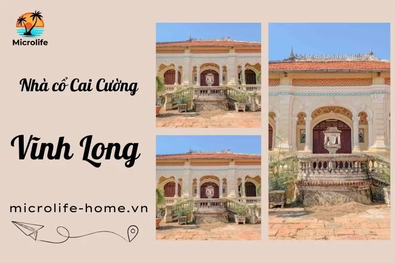 nha-co-cai-cuong-vinh-long-kien-truc-dong-tay-doc-dao-hon-100-nam