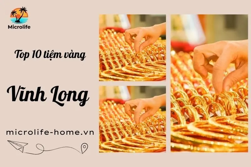 top-10-tiem-vang-vinh-long-uy-tin-trang-suc-vang-bac-da-quy