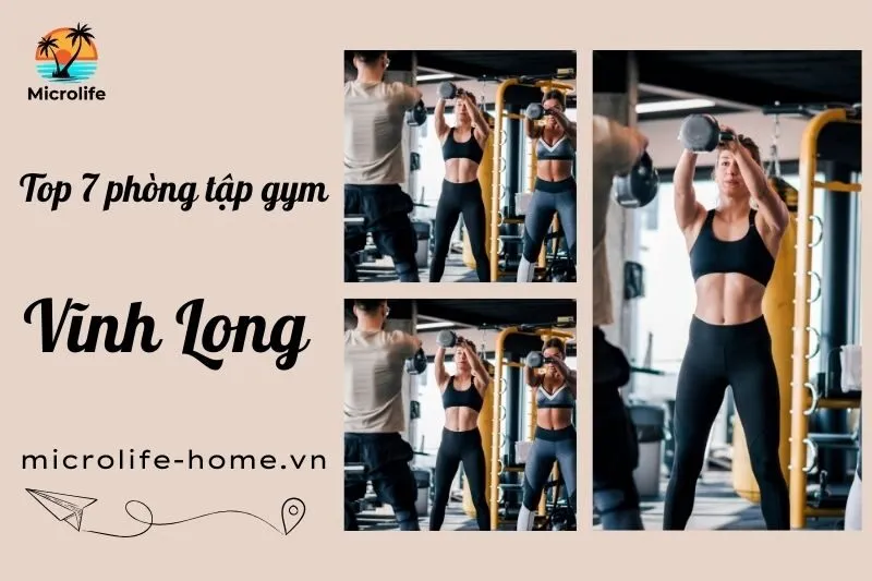 top-7-phong-tap-gym-vinh-long-chat-luong-gia-tot-hien-dai